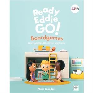 Ready Eddie Go Boardgames by Nikki Saunders