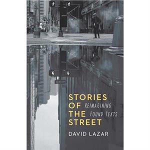 Stories of the Street by David Lazar