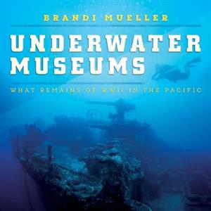 Underwater Museums by Brandi Mueller