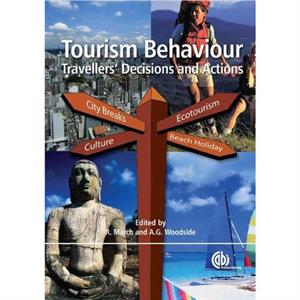 Tourism Behaviour by Woodside & Arch Formerly Curtin University & Australia