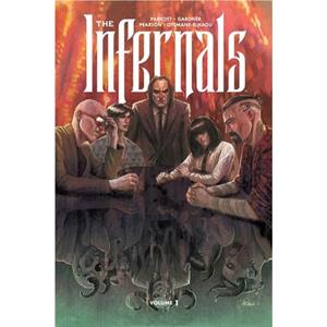 The Infernals Volume 1 by Noah Gardner