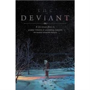 The Deviant Vol. 1 by James Tynion IV