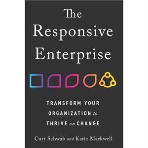 Responsive Enterprise by Katie Markwell