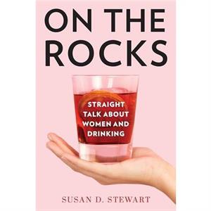 On the Rocks by Susan D. Stewart