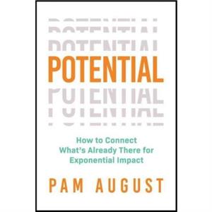 Potential by Pam August