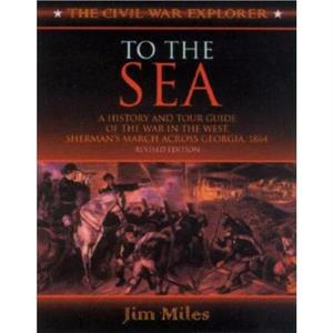 To the Sea by Jim Miles