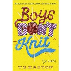 Boys Dont Knit by Tom Easton