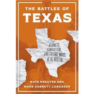 The Battles of Texas by Nate Kreuter