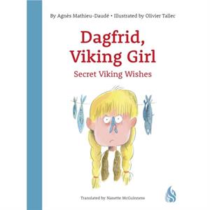 Secret Viking Wishes by Agnes MathieuDaude