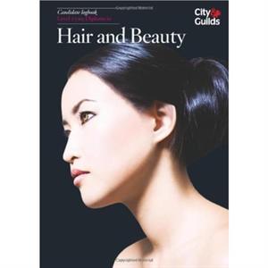 Level 2 VRQ Diploma in Hair and Beauty Candidate Logbook by City & Guilds