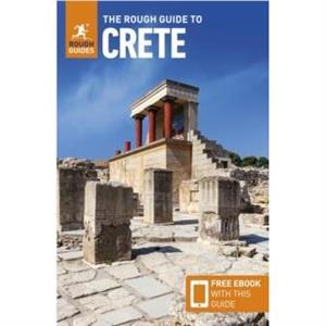 The Rough Guide to Crete Travel Guide with eBook by Marc Dubin