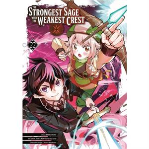 The Strongest Sage with the Weakest Crest 22 by Shinkoshoto