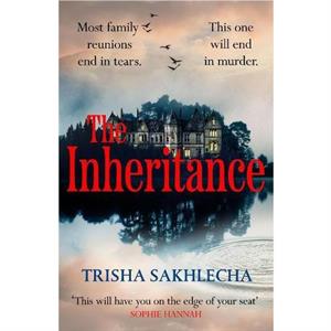 The Inheritance by Trisha Sakhlecha