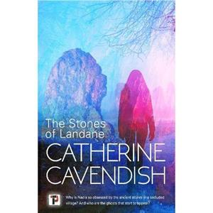 The Stones of Landane by Catherine Cavendish