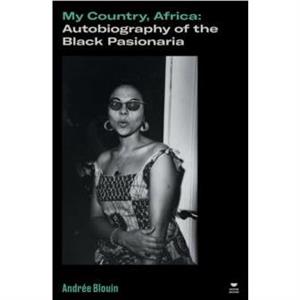 My Country Africa by Andree Blouin