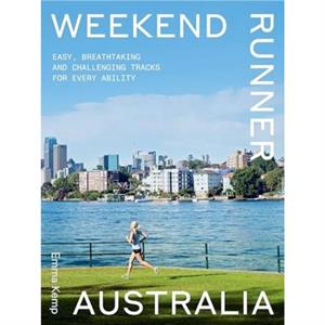 Weekend Runner Australia by Emma Kemp