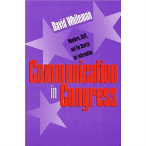 Communication in Congress by David Whiteman