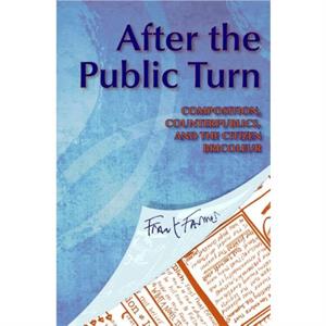 After the Public Turn by Frank Farmer