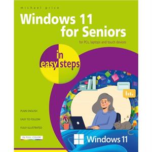 Windows 11 for Seniors in easy steps by Nick Vandome