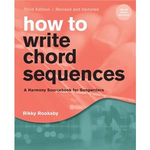 How to Write Chord Sequences by Rikky Rooksby