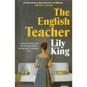 The English Teacher by Lily King