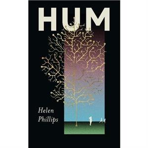 Hum by Helen Phillips