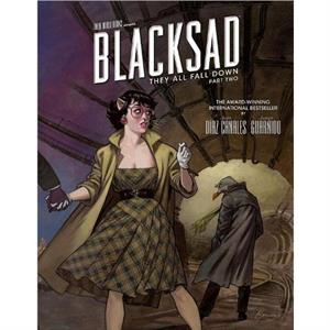 Blacksad They All Fall Down  Part Two by Juan Diaz Canales