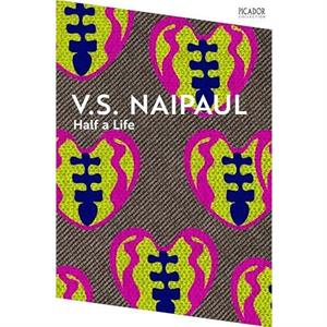 Half a Life by V.S. Naipaul