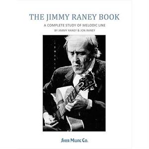 The Jimmy Raney Book by Jon Raney