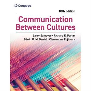 Communication Between Cultures by Edwin San Diego State University McDaniel