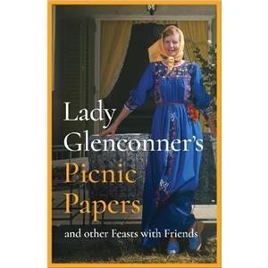 Lady Glenconners Picnic Papers by Anne Glenconner