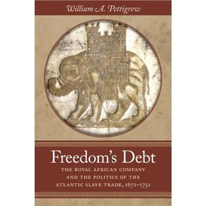 Freedoms Debt by William A. Pettigrew