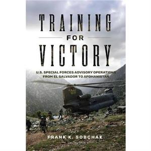 Training for Victory by Frank Kenneth Sobchak