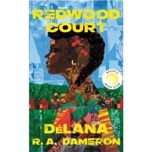 Redwood Court by DeLana R. A. Dameron