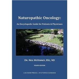 Naturopathic Oncology by Neil McKinney