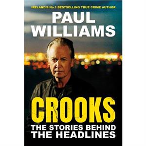 Crooks by Paul Williams