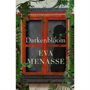 Darkenbloom by Eva Menasse