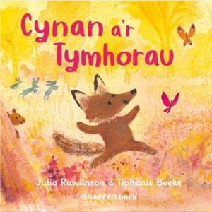 Cynan ar Tymhorau by Julia Rawlinson