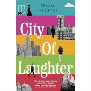 City of Laughter by Temim Fruchter