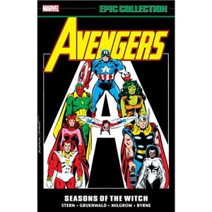 Avengers Epic Collection Seasons of The Witch by Bill Mantlo