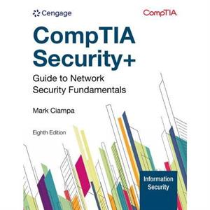 CompTIA Security Guide to Network Security Fundamentals by Mark Western Kentucky University Ciampa