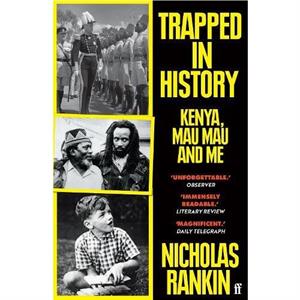 Trapped in History by Nicholas Rankin