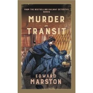 Murder in Transit by Edward Marston