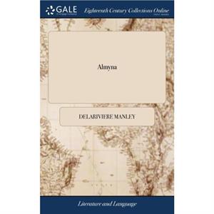 Almyna by Delariviere Manley