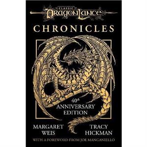 Dragonlance Chronicles by Tracy Hickman