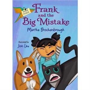 Frank and the Big Mistake by Martha Brockenbrough