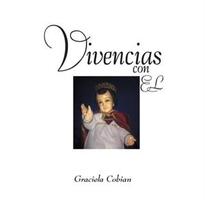 Vivencias Con El by Graciela Cobian