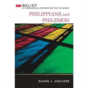 Philippians and Philemon by Daniel L. Migliore