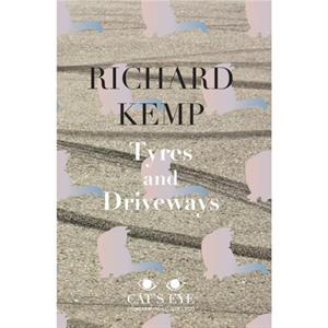 Tyres and Driveways by Richard Kemp