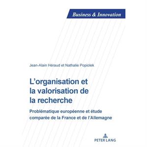 Lorganisation et la valorisation de la recherche by Nathalie Popiolek